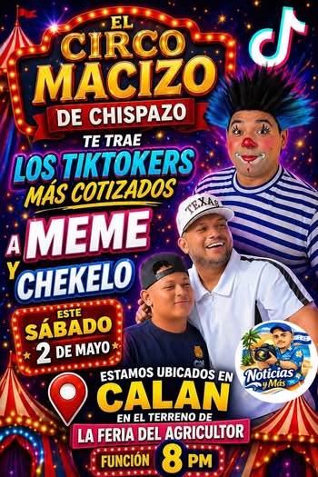 Circo Macizo de Chispazo — A Meme y Chekelo en Calán